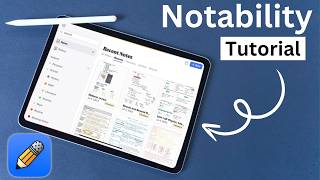 Learn How to Use Notability on iPad 2024  Complete Tutorial [upl. by Eceined]