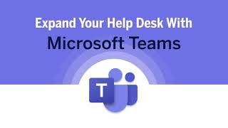 Use Microsoft Teams for Helpdesk Expanding Your IT Helpdesk [upl. by Mame]