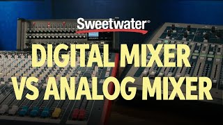 Digital Mixer vs Analog Mixer – Whats the Difference  Live Sound Lesson 🎛 [upl. by Urbain]