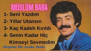 Müslüm Baba En Çok Dinlenen Şarkıları Bir Arada [upl. by Anagrom871]