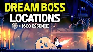 Hollow Knight Dream Boss Locations for 1600 Essence [upl. by Thant]