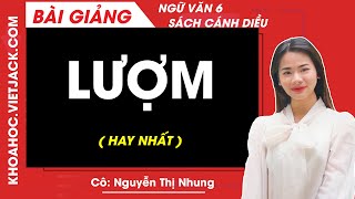 Lượm Ngữ Văn 6 Cánh diều  Cô Nguyễn Thị Nhung HAY NHẤT [upl. by Yeltihw]