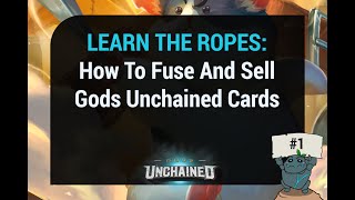 How To Fuse And Sell Gods Unchained Cards [upl. by Gahl]