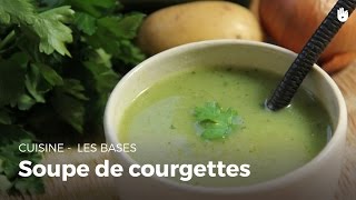 Soupe De Courgettes  Cuisine [upl. by Douville904]