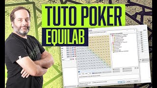 TUTO Equilab  logiciel Poker [upl. by Inal]