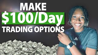 How To Make 100 A Day Trading Stock Options  The Easy Way [upl. by Haneekas]