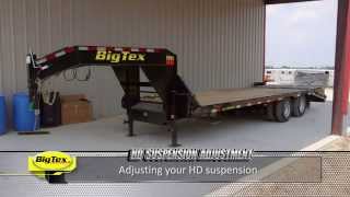 Big Tex How To Adjust HD Suspension [upl. by Acinat]