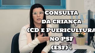 Consulta de criança CD ou puericultura  no PSF ESF [upl. by Florinda]