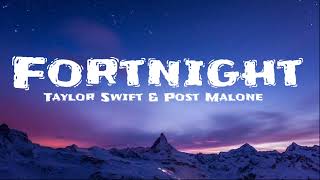 Taylor Swift amp Post Malone  Fortnight [upl. by Iturk157]