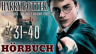 【Hörbuch】Harry Potter  You dont deserve this  Kapitel 3140【Hörspiel】 [upl. by Crudden]