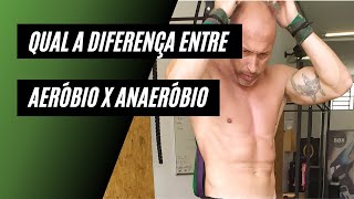 DIFERENÇA ENTRE EXERCÍCIO AERÓBIO X ANAERÓBIO [upl. by Oidiple37]