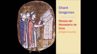 Canto Gregoriano  Monjes del Monasterio de Silos Gregorian Chant [upl. by Adelaide]