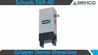 Schunk EGP40 Gripper Demo [upl. by Oiluig]