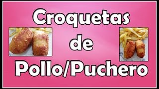 Croquetas de Pollo  Receta Casera [upl. by Kind597]