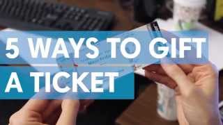 How To Gift A Ticket [upl. by Tierell256]