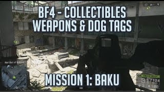 All Battlefield 4 Collectible Locations Guide Dog Tags amp Gun Locations BF4 [upl. by Searcy240]