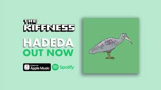 The Kiffness  Hadeda Audio [upl. by Tandy]