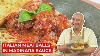 Italian Meatballs in Marinara Sauce  SIMPOL  CHEF TATUNG [upl. by Nomi]