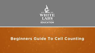 Beginners Guide to Cell Counting [upl. by Joost]