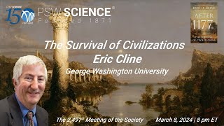 PSW 2491 The Survival of Civilizations After 1177 BCE  Eric Cline [upl. by Atnaloj504]