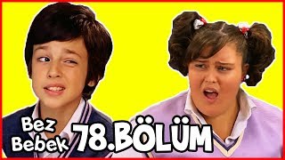 Bez Bebek 78Bölüm  Full Bölüm  Tek Parça [upl. by Egreog]