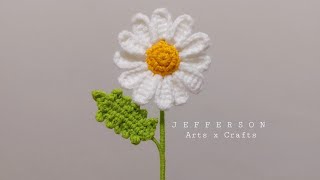 Daisy Flower Crochet STEP BY STEP TUTORIAL with English Sub Pattern  Jefferson Arts x Crafts [upl. by Llehsim]