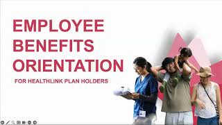 Employee Benefits Orientation EBO for HealthLink Plan Holders [upl. by Nylatsirk]