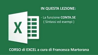 EXCEL tutorial 7B Funzione CONTASE in Excel [upl. by Hurlee]