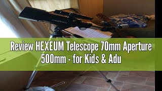 Review HEXEUM Telescope 70mm Aperture 500mm  for Kids amp Adults Astronomical Refracting Telescopes A [upl. by Weissberg]