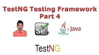 TestNG Framework Tutorial Part 4  New Version [upl. by Dnalel]