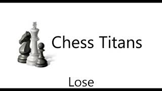 Chess Titans jingles [upl. by Supen]