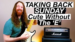 Cute Without the E by Taking Back Sunday  Guitar Lesson amp Tutorial [upl. by Reinhold440]