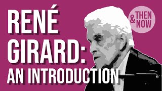 René Girard An Introduction [upl. by Vi]