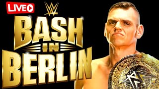 LIVE  WWE Bash in Berlin  Wrasslinews [upl. by Gombach725]