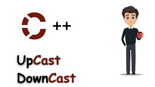 UpCast  DownCast  C [upl. by Tiler]