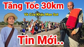 178 Tin Nóng Tăng Tốc Thôi25 Sư Tiếp Tục Di Chuyển 11 Ngày Cuối Cùng Trên Đất Thái Lan [upl. by Delfeena]