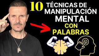 10 TÉCNICAS de MANIPULACIÓN MENTAL con PALABRAS 11 Métodos Infalibles Para Manipular a las Personas [upl. by Munford380]