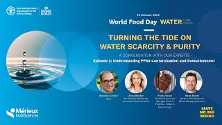 World Food Day 2023  Episode 2 Understanding PFAS Contamination and Detection [upl. by Trant]