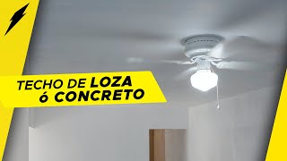 Como instalar Ventilador de Techo en Loza o Concreto [upl. by Siravart992]