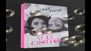 Audio libro Si si es contigo calle y poche  Capitulo 1 [upl. by Ahsienyt]