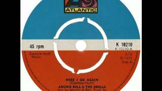 Archie Bell amp The Drells  Here I Go Again [upl. by Clotilda]