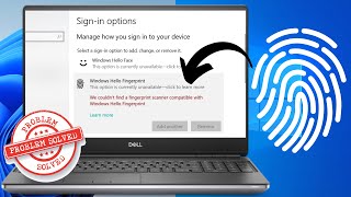 Solved We Couldnt find a fingerprint scanner compatible with Windows Hello Fingerprint [upl. by Aelaza]