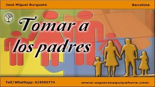 TOMAR A LOS PADRES [upl. by Wenda]