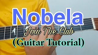 quotNobelaquot  Join The Club Guitar Tutorial with Chords and Lyrics [upl. by Wilda]