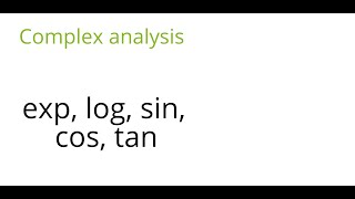 Complex analysis Exp log sin cos [upl. by Ailehpo]