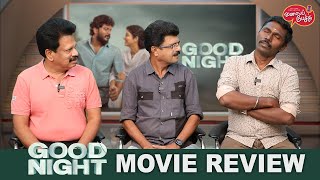 Valai Pechu  Good Night Movie Review  Manikandan  Meetha Raghunath  2119  11th May 2023 [upl. by Adlig]