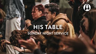 His Table  Michael Koulianos  Sunday Night Service [upl. by Lerrud]