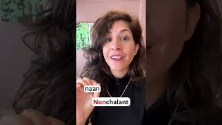 How to pronounce NONCHALANT [upl. by Enirhtac201]