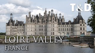 Loire Valley  France Best Place 🇫🇷 Travel amp Discover [upl. by Vieva402]