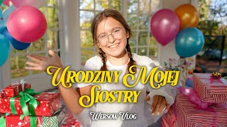 URODZINY MOJEJ SIOSTRY [upl. by Ecnesse]